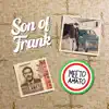 Meeto Amato - Son of Frank